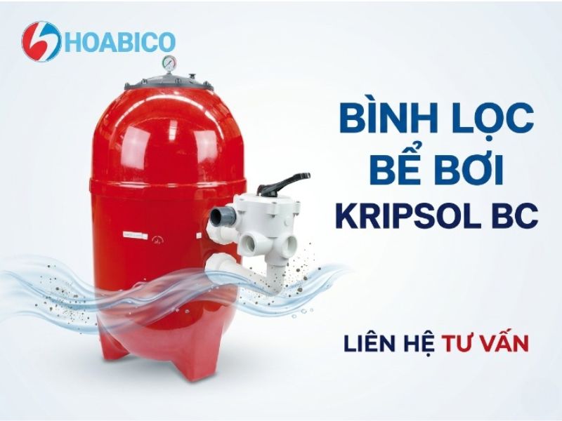 Bình lọc bể bơi Kripsol BC