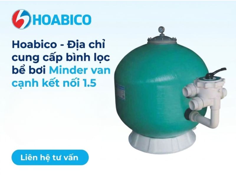 Bình lọc bể bơi van cạnh kết nối 1.5