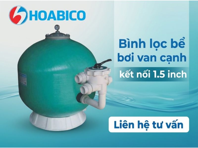 Bình lọc bể bơi van cạnh kết nối 1.5