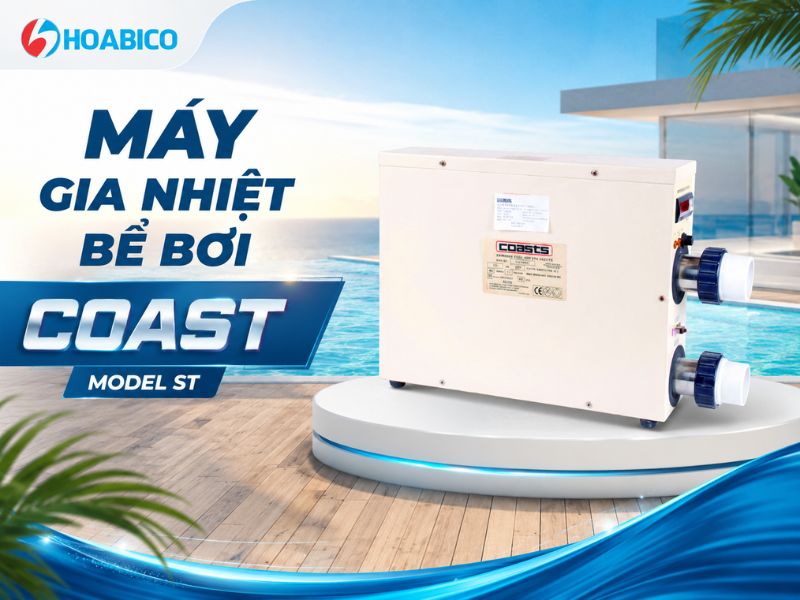 Máy gia nhiệt bể bơi COAST model ST