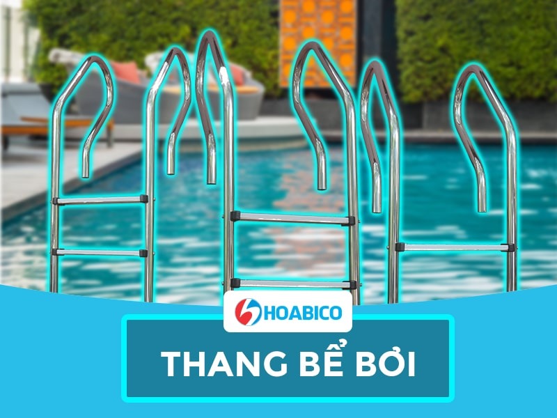 Sản Phẩm Thang Bể Bơi Inox Sản Phẩm Thang Bể Bơi Inox