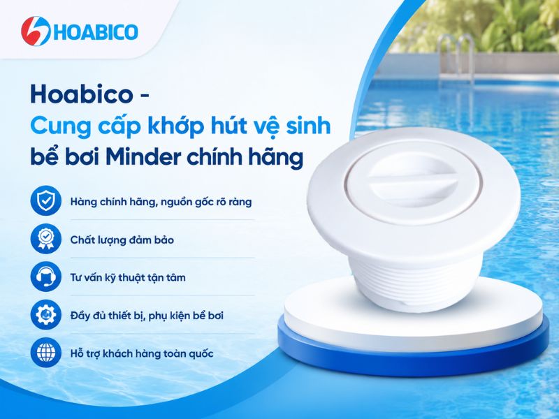 Khớp hút vệ sinh bể bơi Minder