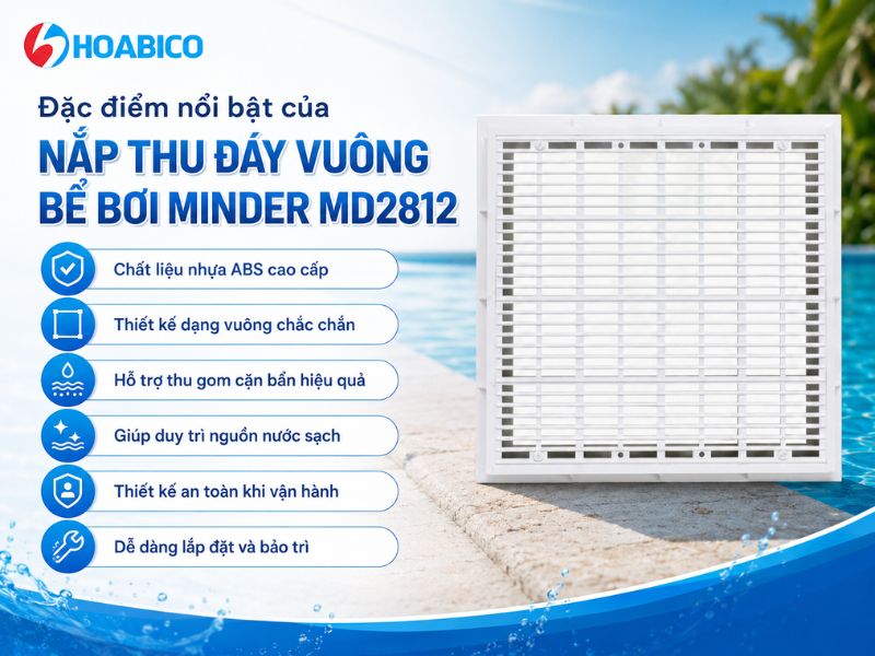 nắp thu đáy vuông bể bơi Minder MD2812