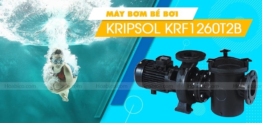 Máy bơm bể bơi Kripsol KRF1260T2B