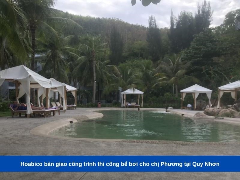 Hoabico bàn giao công trình thi công bể bơi cho chị Phương tại Quy Nhơn