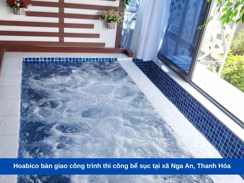 Hoabico bàn giao công trình thi công bể sục tại xã Nga An, Thanh Hóa