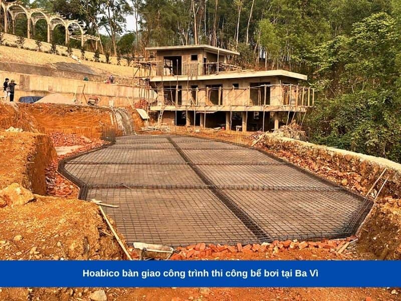 Hoabico bàn giao công trình thi công bể bơi tại Ba Vì