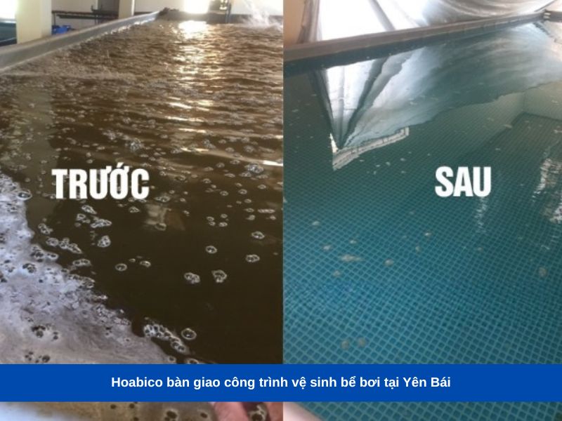 Hoabico bàn giao công trình vệ sinh bể bơi tại Yên Bái