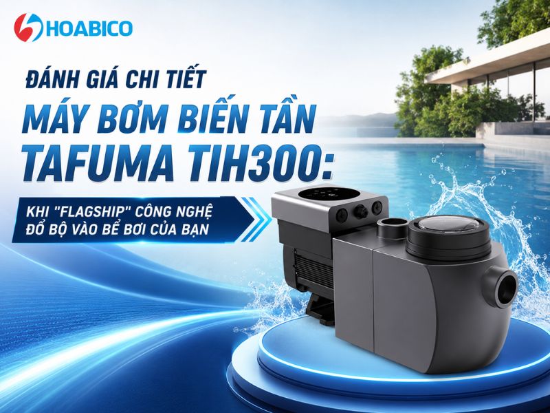 Đánh giá Máy bơm Tafuma TIH300