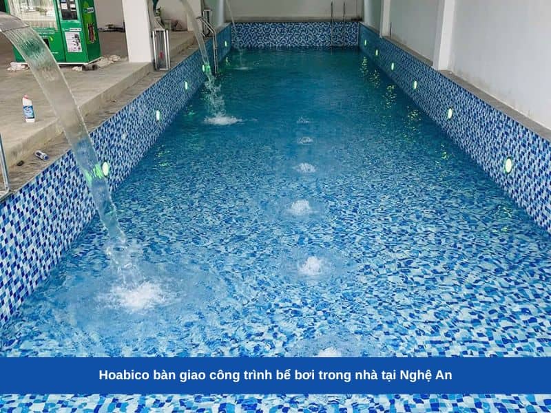 Hoabico bàn giao công trình bể bơi trong nhà tại Nghệ An