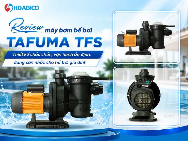 Review máy bơm Tafuma TFS