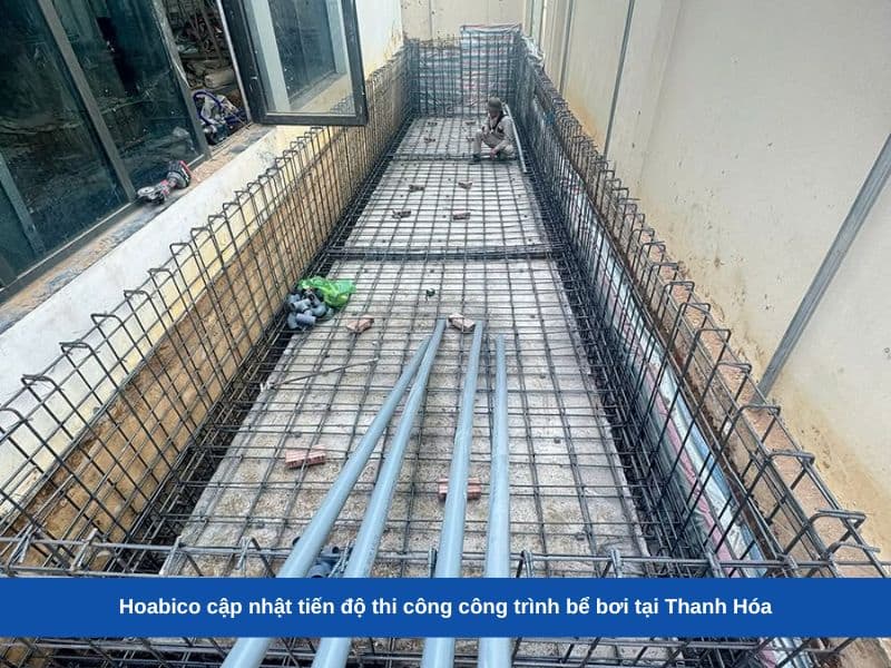 Hoabico cập nhật tiến độ thi công công trình bể bơi tại Thanh Hóa