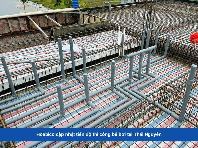 Hoabico cập nhật tiến độ thi công bể bơi tại Thái Nguyên